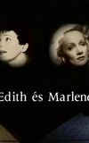 Edith and Marlene