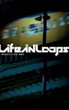 Life in Loops (A Megacities RMX)