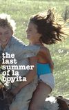 The Last Summer in La Boyita