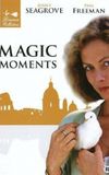 Magic Moments