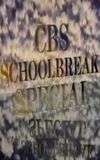 CBS Schoolbreak Special