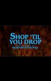 Shop Til' You Drop!: The Making of Phantom of the Mall