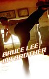 Bruce Lee, My Brother