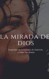 La mirada de Dios