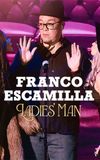 Franco Escamilla: Ladies' man