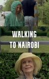 Walking to Nairobi