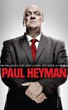 Ladies and Gentlemen, My Name Is Paul Heyman