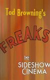 Tod Browning's 'Freaks': The Sideshow Cinema