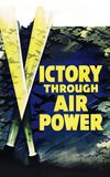 Victory Through Air Power