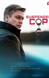 Suspended Cop