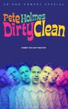 Pete Holmes: Dirty Clean