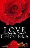 Love in the Time of Cholera