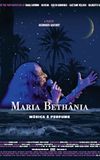 Maria Bethânia: Música é Perfume