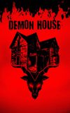 Demon House