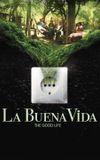 La Buena Vida - The Good Life