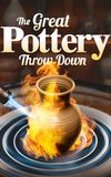 The Great Pottery Throw Down