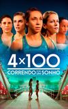 4x100: Running for a Dream