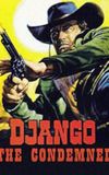 Django the Condemned