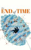 The End of Time