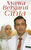 Nyawa Berganti Cinta