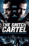 The Snitch Cartel