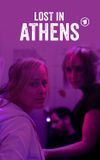 Lost in Athens