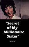 Secret of My Millionaire Sister