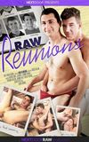 Raw Reunions