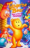 The Tangerine Bear: Home in Time for Christmas!