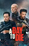 A Day to Die