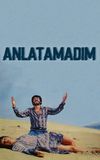 Anlatamadım