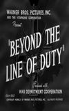 Beyond the Line of Duty