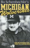 Bo Schembechler's Michigan Wolverines