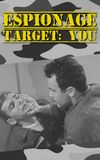 Espionage Target: You