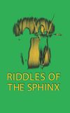 Riddles of the Sphinx