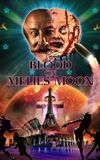 Blood on Méliès' Moon