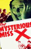 The Mysterious Miss X