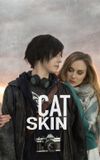 Cat Skin