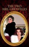 The Two Mrs. Grenvilles