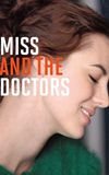 Miss and the Doctors