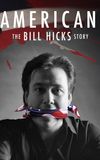 American: The Bill Hicks Story