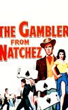 The Gambler from Natchez