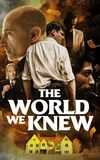 The World We Knew