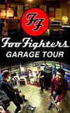 Foo Fighters - Garage Tour