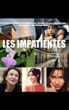 Les Impatientes