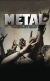 Metal: A Headbanger's Journey