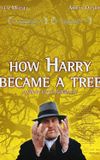 How Harry Became a Tree