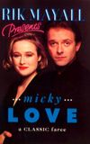 Rik Mayall Presents: Micky Love