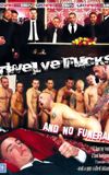 Twelve Fucks and No Funeral