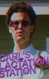 Carl's Lactation Station with Matthew Gray Gubler